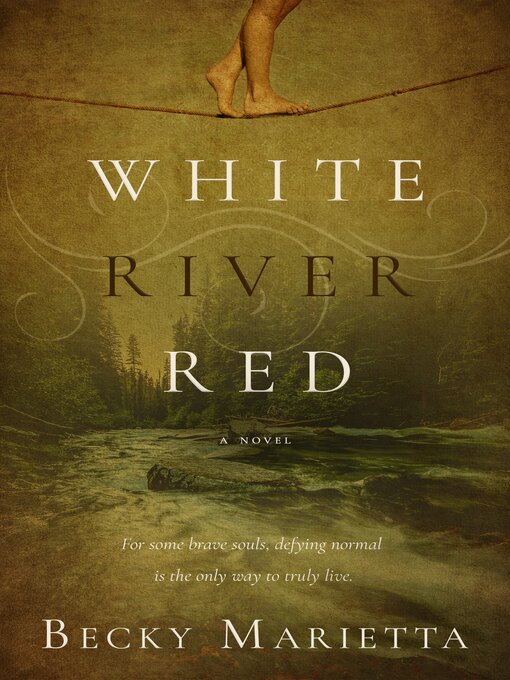 Title details for White River Red by Becky Marietta - Available